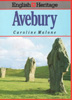 English Heritage Avebury by Caroline Malone book review